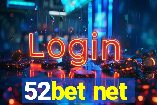 52bet net